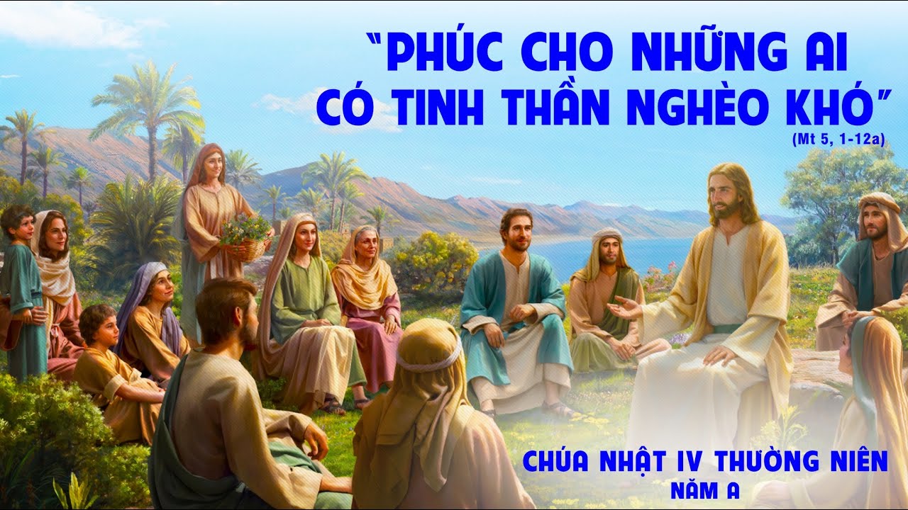 CHÚA NHẬT 4 THƯỜNG NIÊN - NĂM A